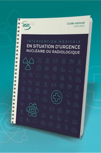 Guide pratique pour les intervenants en situation d’urgence nucléaire ou radiologique 