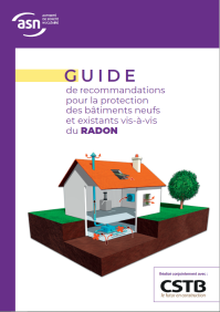 Guide de recommandations pour la protection des bâtiments neufs et existants vis-à-vis du radon