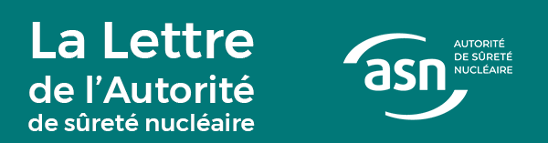 La Lettre de l'Autorité de sûreté nucléaire